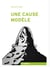 Une cause modèle - la lutte contre le sida en Suisse (1982-2008)