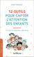 12 outils pour capter l'attention des enfants : à l'usage des enseignants et des parents