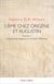 L'âme chez Origène et Augustin Tome 2 : Enjeux théologiques et synthèse d'Eckhart