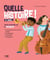 Quelle histoire ! 5e année : Toutes les notions clés en français