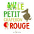 Le Petit Chaperon Rouge