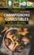Champignons comestibles faciles à identifier (2e édition)