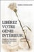 Libérez votre génie intérieur