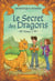 Le secret des dragons Tome 2