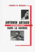Antonin artaud dans la guerre - de verdun à hitler