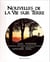 Nouvelles de la vie sur terre - coffret luxe 2 volumes