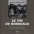 Le vin de bordeaux - le vin et le vignoble bordelais à travers la carte postale ancienne