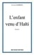 L'enfant venu d'haïti