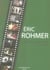 Eric Rohmer.Evidence et Ambiguite du Cinéma- : Evidence et Ambiguite du Cinéma