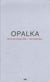 Opalka, vis-a-vis d'une toile "non-touchée"