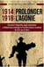 Prolonger l'agonie Tome 2 - comment l'oligarchie anglo-américaine à délibérément prolongé la Première Guerre mondiale
