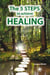 The 5 steps to achieve healing