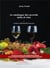 Le catalogue des accords mets et vins Tome 1 : Cuisine traditionnelle française (2e édition)