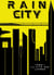 Rain-City : La cité des larmes