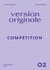 Version Originale no. 2 : Compétition : Revue littéraire / Literary Magazine