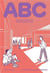 ABC : schools of the future - best design practices