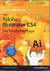 Adobe illustrator cs4 - les fondamentaux - creez des graphiques, logos, illustrations et animations