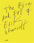The rise and fall of erik schmidt /anglais/allemand