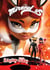 Miraculous : une nouvelle héroïne : batalah jadidah