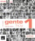 GENTE HOY : gente hoy 1 - espagnol - cahier exercices