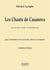 Les chants de Casanova pour contre-ténor, choeur mixte et orchestre (CONDUCTEUR)