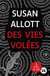 Des vies volées