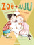 Zoé et Juju Tome 3 - Zoé et Juju battent un record du monde