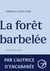 La forêt barbelée