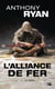 L'alliance de fer Tome 1 : Le paria