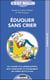 C'est malin poche : éduquer sans crier, c'est malin - les conseils d'un pédopsychiatre pour comprendre et accompagner son enfant de 0 à 6 ans