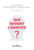 Que devient l'identité?