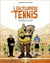 Encyclopedie du tennis : tout ce qu'il faut savoir pour devenir un champion