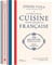 La délicieuse cuisine traditionnelle française : 150 recettes classiques et qu'on aime : histoire et savoir-faire