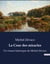 La Cour des miracles : Un roman historique de Michel Zévaco