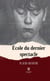 Ecole du dernier spectacle