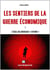 Les sentiers de la guerre économique Tome 1 : l'école des nouveaux espions