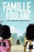 La famille Foulane Tome 4 : des récréations pleines d'histoires