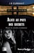 Alice au pays des secrets - vague de suicides à Bordeaux
