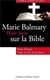 Marie Balmary, main basse sur la Bible - la Bible comme un rêve