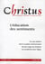 REVUE CHRISTUS ASSAS n.231 : juillet 2011 - l'éducation des sentiments