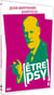 Etre psy : Jean-Bertrand Pontalis