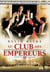 Le Club des Empereurs