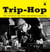 Collection Vintage Sounds - Trip Hop