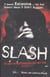 Slash : the Autobiography