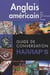 Guide de conversation anglais américain