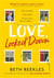 Love, Locked Down : the debut romantic comedy from the writer of Netflix hit The Kissing Booth