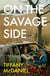 ON THE SAVAGE SIDE