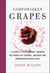 Godforsaken grapes : a slightly tipsy journey through the world of strange, obscure