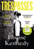 Trespasses : The most beautiful, devastating love story you'll read this year