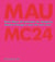 Bruce Mau : MC24 - Bruce Mau's 24 principles for designing massive change in your life and work